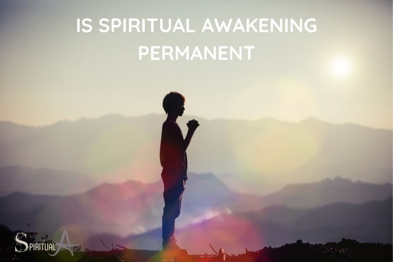 Is Spiritual Awakening Permanent