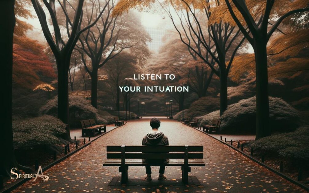 Listen to Your Intuition