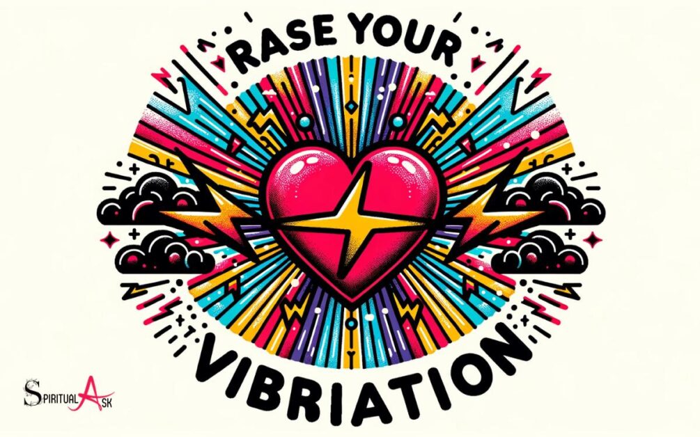 Raise Your Vibration