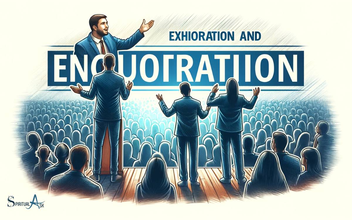 Exhortation and Encouragement