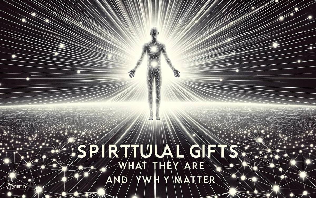 Spiritual Gifts What They Are And Why They Matter